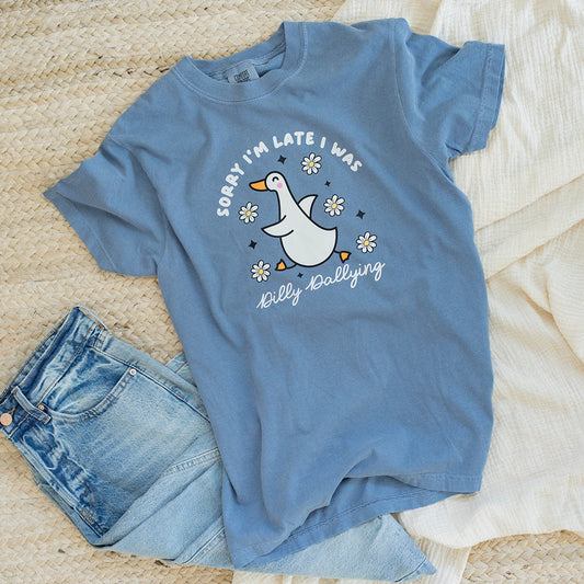 DILLY DALLYING T SHIRT