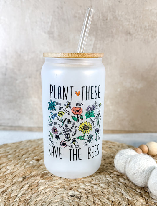 PLANT THESE SAVE THE BEES GLASS TUMBLER