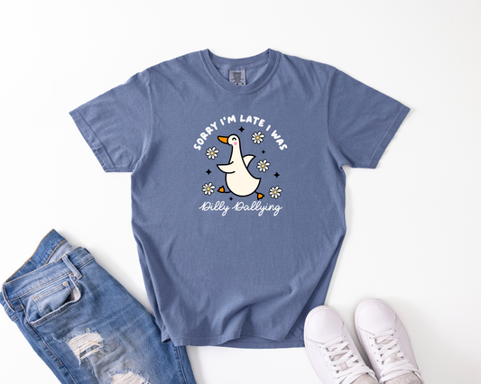 DILLY DALLYING T SHIRT