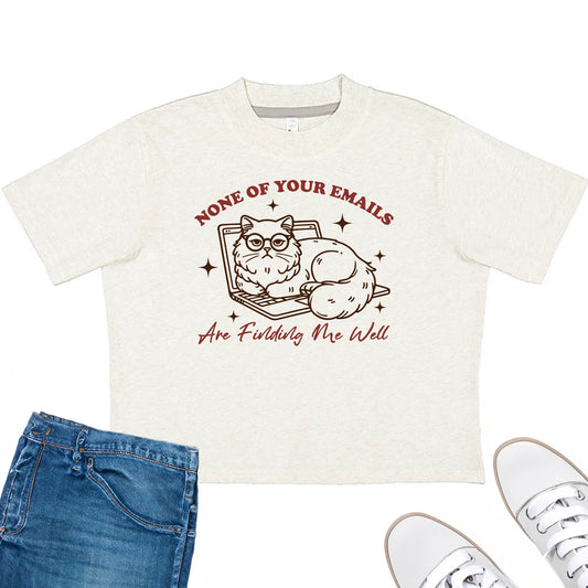 NONE OF YOUR EMAILS T-SHIRT knotsandnook