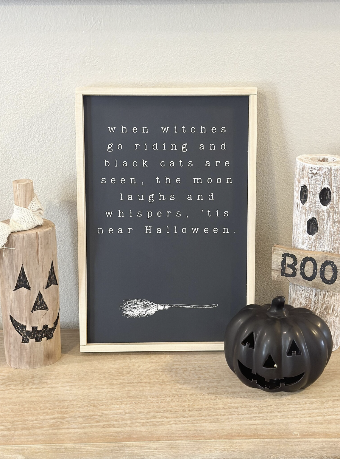 When Witches Go Riding - 14x20 - Halloween Wood Sign